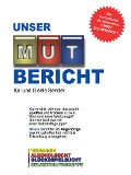 Cover-Bild zum Titel 'Unser Mutbericht' von 'Kai Sender, Gisela Sender'