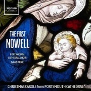 Cover-Bild zum Titel 'The First Nowell: Christmas Carols from Portsmouth' von 'Gunga/Price/Portsmouth Cathedral Choir'