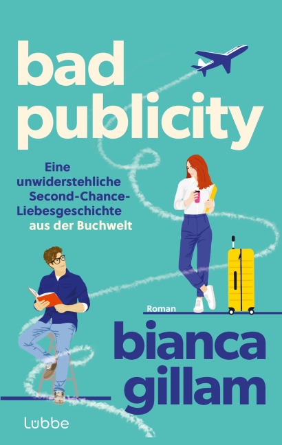 Bad Publicity - Bianca Gillam