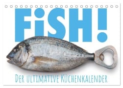 FiSH! · Der ultimative Küchenkalender (Tischkalender 2025 DIN A5 quer), CALVENDO Monatskalender - Olaf Bruhn