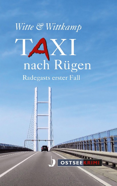 Taxi nach Rügen - Axel Witte, Rainer Wittkamp