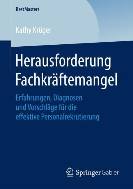 Herausforderung Fachkräftemangel - Kathy Krüger