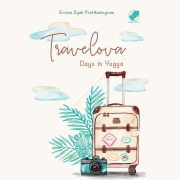 Cover-Bild zum Titel 'Travelova Days In Yogya' von 'Ervina Dyah Pratikaningrum'