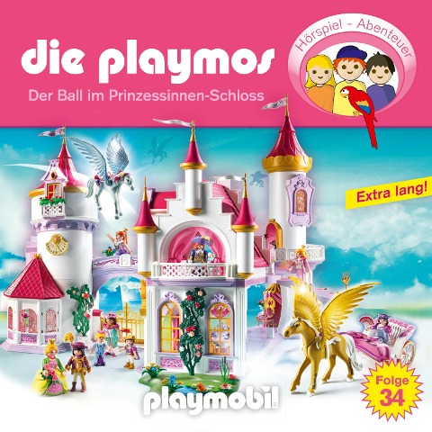 Die Playmos - Das Original Playmobil Hörspiel, Folge 34: Der Ball im Prinzessinnen-Schloss - Florian Fickel, Simon X. Rost