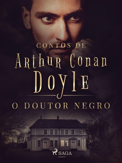 O Doutor Negro - Arthur Conan Doyle