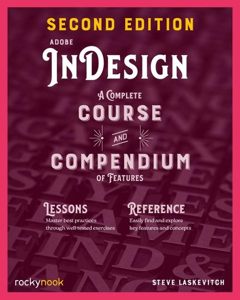 Adobe Indesign, 2nd Edition - Stephen Laskevitch