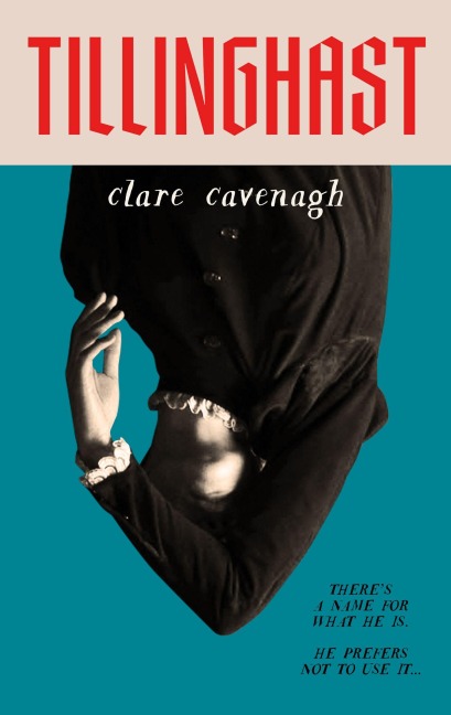Tillinghast - Clare Cavenagh