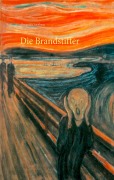 Cover-Bild zum Titel 'Die Brandstifter' von 'Alexandra Sarnberg'