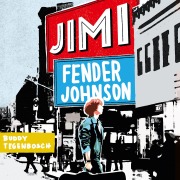 Cover-Bild zum Titel 'Jimi Fender Johnson' von 'Buddy Tegenbosch'
