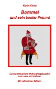 Cover-Bild zum Titel 'Bommel und sein bester Freund' von 'Karin Kirwa'