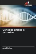 Cover-Bild zum Titel 'Genetica umana e batterica' von 'Amel Sebaa'