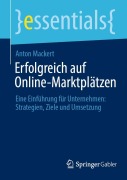 Cover-Bild zum Titel 'Erfolgreich auf Online-Marktplätzen' von 'Anton Mackert'