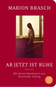 Cover-Bild zum Titel 'Ab jetzt ist Ruhe' von 'Marion Brasch'