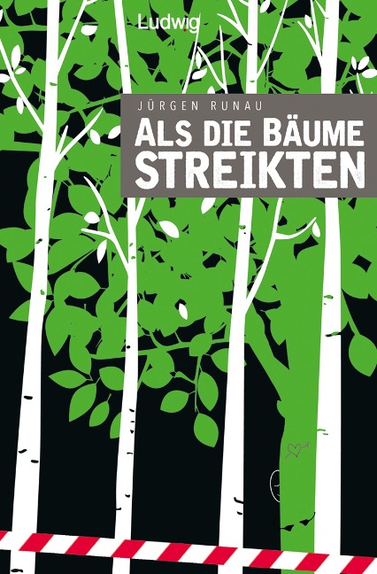 Als die Bäume streikten - Jürgen Runau