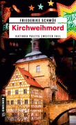 Cover-Bild zum Titel 'Kirchweihmord' von 'Friederike Schmöe'
