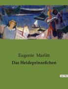 Cover-Bild zum Titel 'Das Heideprinzeßchen' von 'Eugenie Marlitt'