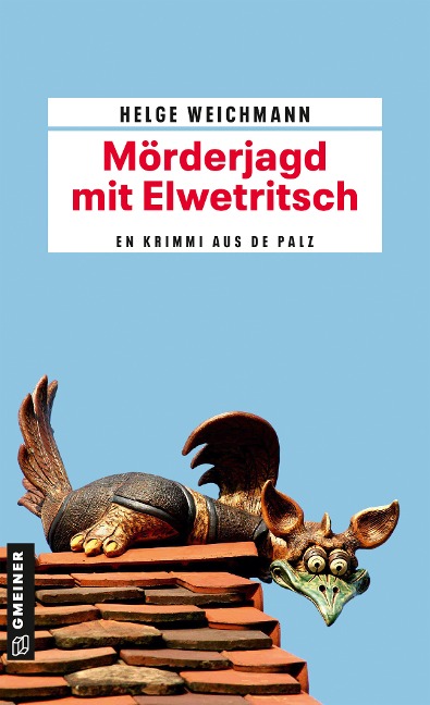 Mörderjagd mit Elwetritsch - Helge Weichmann