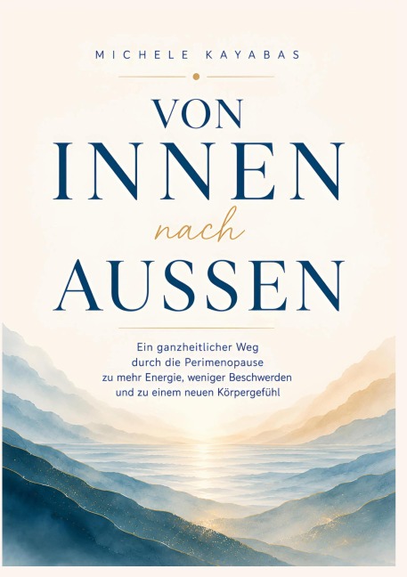 Von innen nach Aussen - Michele Kayabas