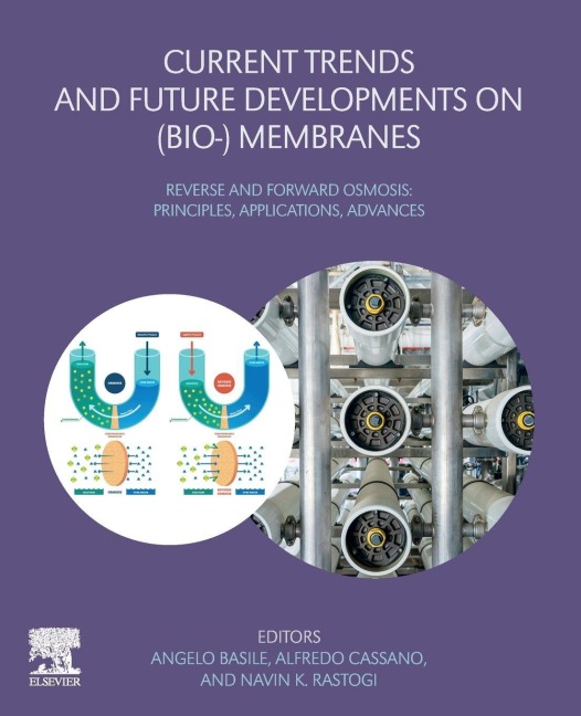 Current Trends and Future Developments on (Bio-) Membranes - Angel Basile