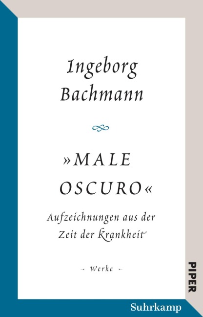 'Male oscuro' - Ingeborg Bachmann