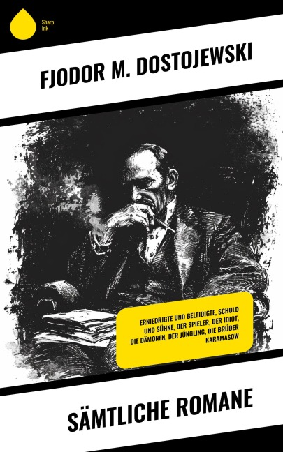 Sämtliche Romane - Fjodor M. Dostojewski