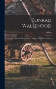 Cover-Bild zum Titel 'Konrad Wallenrod; powiesc historyczna z dziejów litewskich i pruskich' von 'Adam Mickiewicz'