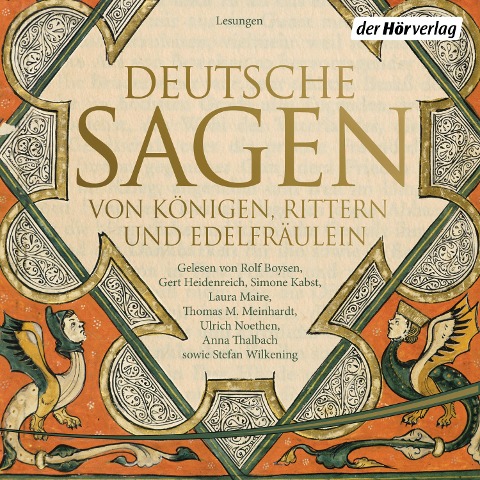 Deutsche Sagen von Königen, Rittern und Edelfräulein - Ludwig Bechstein, Brüder Grimm
