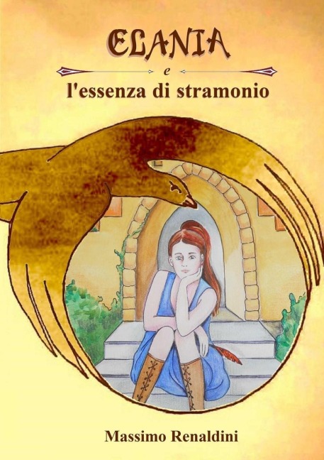 Elania e l'essenza di stramonio - Massimo Renaldini