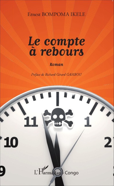 Le compte à rebours. Roman - Bompoma Ikele