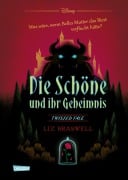 Disney. Twisted Tales: Die Schöne und ihr Geheimnis (Die Schöne und das Biest) - Walt Disney, Liz Braswell