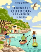 Cover-Bild zum Titel 'LONELY PLANET Bildband Legendäre Outdoorabenteuer in Europa' von ''