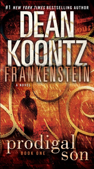 Frankenstein: Prodigal Son - Dean Koontz, Kevin J Anderson