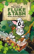Cover-Bild zum Titel 'Robin Hood Adventure (The Tales of Fluke and Tash)' von 'Mark Elvy'