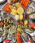 Cover-Bild zum Titel 'Der Geschmack Europas' von 'Lojze Wieser'