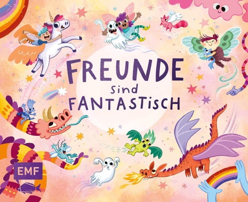 Freunde sind fantastisch! - Das Freundebuch - 