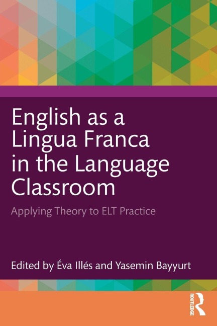 English as a Lingua Franca in the Language Classroom - 