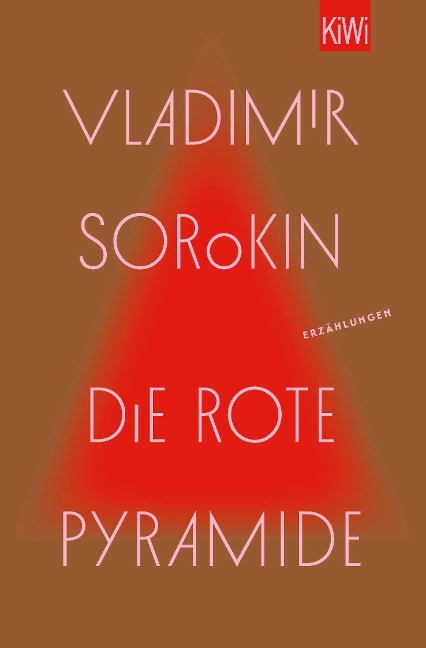 Die rote Pyramide - Vladimir Sorokin