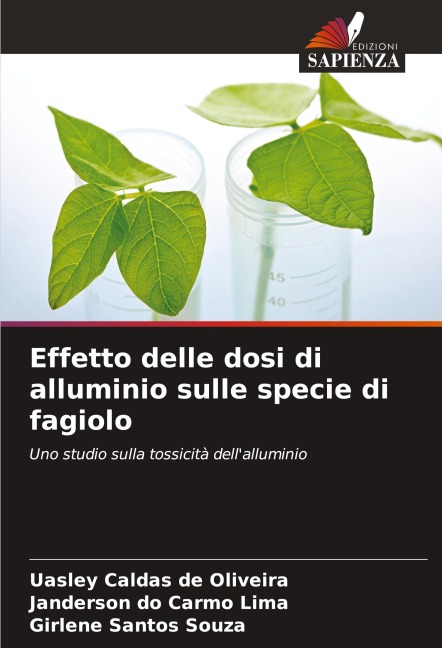 Effetto delle dosi di alluminio sulle specie di fagiolo - Uasley Caldas de Oliveira, Janderson Do Carmo Lima, Girlene Santos Souza