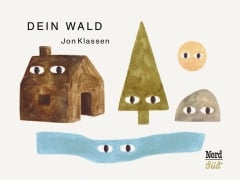 Cover-Bild zum Titel 'Dein Wald - vom Gewinner des Astrid Lindgren Memorial Award 2026!' von 'Jon Klassen'