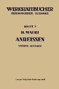 Cover-Bild zum Titel 'Das Anreißen in Maschinenbau-Werkstätten' von 'H. Mauri'