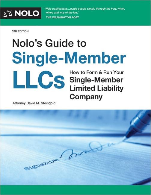 Nolo's Guide to Single-Member Llcs - David M Steingold