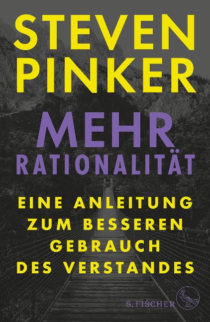 Mehr Rationalität - Steven Pinker