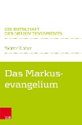 Cover-Bild zum Titel 'Das Markusevangelium' von 'Walter Klaiber'