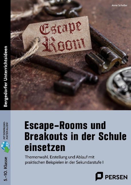 Escape-Rooms und Breakouts in der Schule einsetzen - Anne Scheller