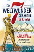 Cover-Bild zum Titel 'Die 7 Weltwunder der Antike für Kinder' von 'Margot Klee'