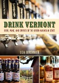 Cover-Bild zum Titel 'Drink Vermont' von 'Liza Gershman'