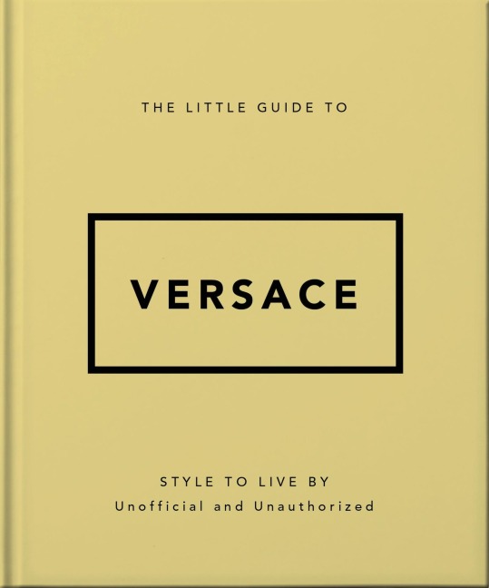 The Little Guide to Versace - Oh