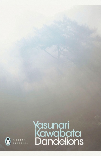 Dandelions - Yasunari Kawabata