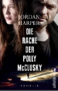 Cover-Bild zum Titel 'Die Rache der Polly McClusky' von 'Jordan Harper'