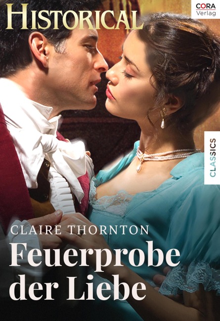 Feuerprobe der Liebe - Claire Thornton